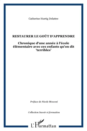 Restaurer le goût d'apprendre