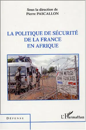 La politique de sécurité de la France en Afrique