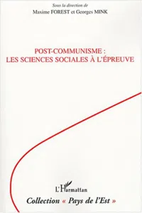 Post-communisme : les sciences sociales à l'épreuve_cover