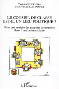 Le conseil de classe est-il un lieu politique ?_cover