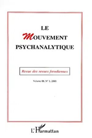 Le mouvement psychanalytique Vol. III, 1