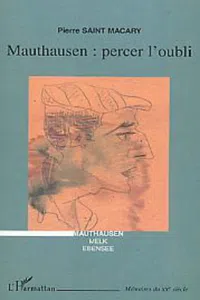 Mauthausen percer l'oubli_cover