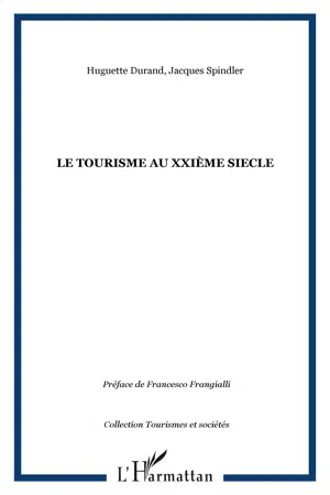 LE TOURISME AU XXIème SIECLE