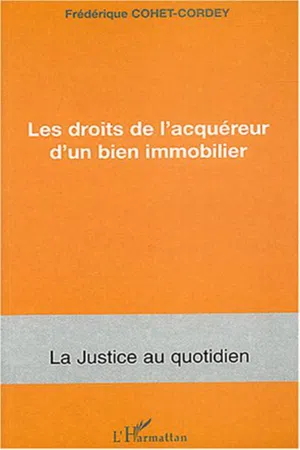 LES DROITS DE L'ACQUEREUR D'UN BIEN IMMOBILIER