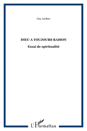 DIEU A TOUJOURS RAISON