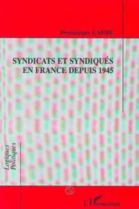 Syndicats et syndiqués en France depuis 1945_cover