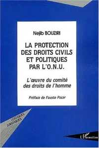 La Protection des droits civils et politiques par l'O.N.U._cover