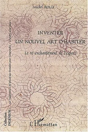 INVENTER UN NOUVEL ART D'HABITER