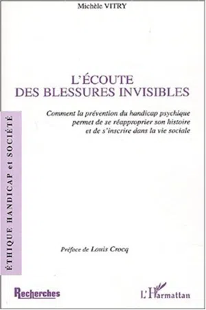 L'ÉCOUTE DES BLESSURES INVISIBLES