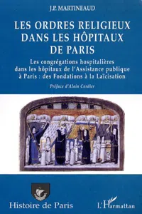 LES ORDRES RELIGIEUX DANS LES HÔPITAUX DE PARIS_cover