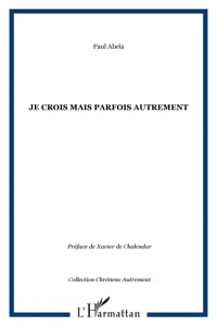 Je crois mais parfois autrement_cover