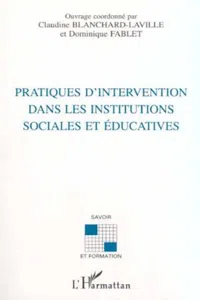 PRATIQUES D'INTERVENTION DANS LES INSTITUTIONS SOCIALES ET ÉDUCATIVES_cover