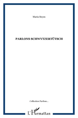 PARLONS SCHWYTZERTÜTSCH