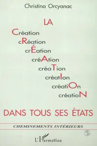 LA CRÉATION DANS TOUS SES ÉTATS_cover