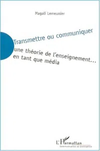 TRANSMETTRE OU COMMUNIQUER_cover