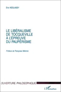 LE LIBERALISME DE TOCQUEVILLE A L'EPREUVE DU PAUPERISME_cover