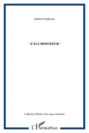 " J'AI L'HONNEUR "