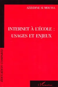 INTERNET À L'ÉCOLE : USAGES ET ENJEUX_cover