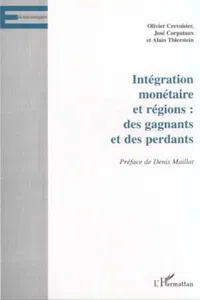 INTÉGRATION MONÉTAIRE ET RÉGIONS : DES GAGNANTS ET DES PERDANTS_cover