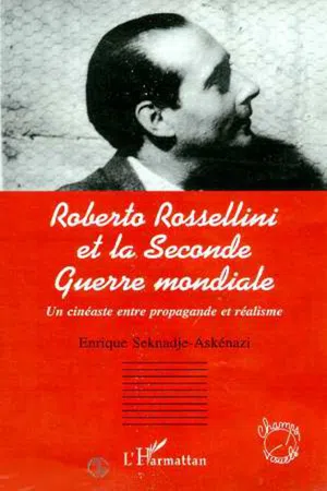 Roberto Rossellini et la Seconde Guerre mondiale