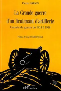 LA GRANDE GUERRE D'UN LIEUTENANT D'ARTILLERIE_cover