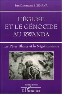 L'ÉGLISE ET LE GÉNOCIDE AU RWANDA_cover