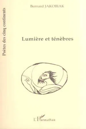 LUMIÈRE ET TÉNÉBRES