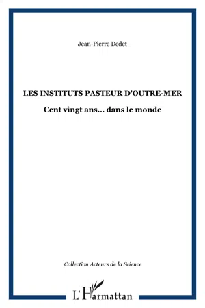 LES INSTITUTS PASTEUR D'OUTRE-MER