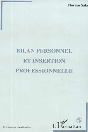 BILAN PERSONNEL ET INSERTION PROFESSIONNELLE