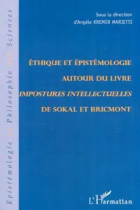 ÉTHIQUE ET ÉPISTÉMOLOGIE AUTOUR DU LIVRE IMPOSTURES INTELLECTUELLES DE SOKAL ET BRICMONT_cover