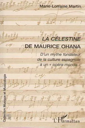 LA CÉLESTINE DE MAURICE OHANA