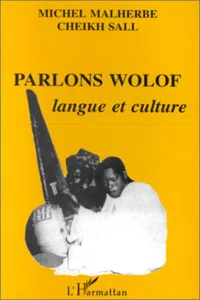 Parlons wolof : langue et culture_cover