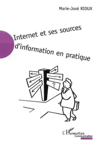 INTERNET ET SES SOURCES D'INFORMATION EN PRATIQUE_cover