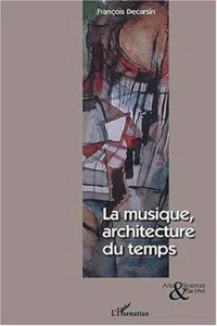 MUSIQUE, ARCHITECTURE DU TEMPS_cover