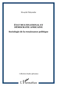 ÉTAT MULTINATIONAL ET DÉMOCRATIE AFRICAINE_cover