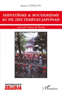 SHINTOÏSME et BOUDDHISME AU FIL DES TEMPLES JAPONAIS_cover