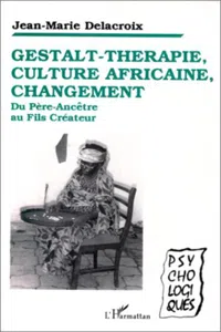 Gestalt-thérapie, culture africaine, changement_cover