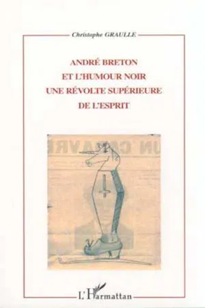 ANDRÉ BRETON ET L'HUMOUR NOIR