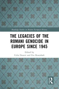 The Legacies of the Romani Genocide in Europe since 1945_cover
