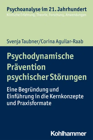 Psychodynamische Prävention psychischer Störungen