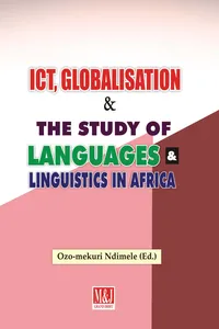 ICT, Globalisation and the Study of Languages and Linguistics in Africa_cover