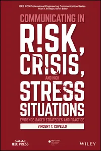 Communicating in Risk, Crisis, and High Stress Situations: Evidence-Based Strategies and Practice_cover
