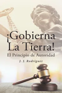 !Gobierna la Tierra! El principio de autoridad_cover