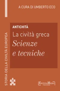 Antichità - La civiltà greca - Scienze e tecniche_cover