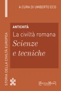 Antichità - La civiltà romana - Scienze e tecniche_cover