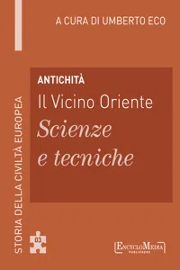 Antichità - Il Vicino Oriente - Scienze e tecniche_cover