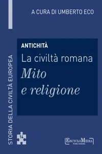 Antichità - La civiltà romana - Mito e religione_cover