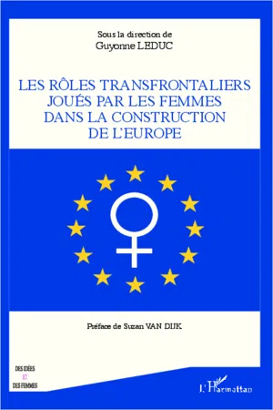 Rôles transfrontaliers joués par les femmes dans la construction de l'Europe