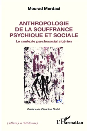 Anthropologie de la souffrance psychique et sociale