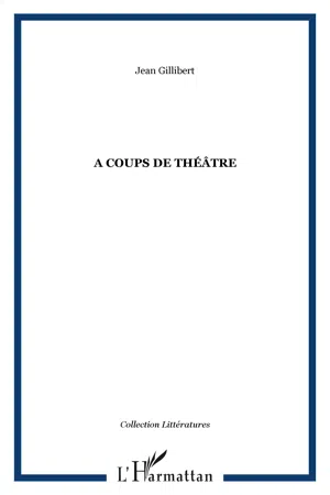 A coups de théâtre